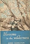 Blossoms in the Wilderness