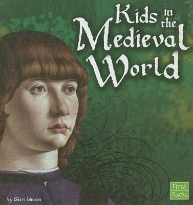 Kids in the Medieval World