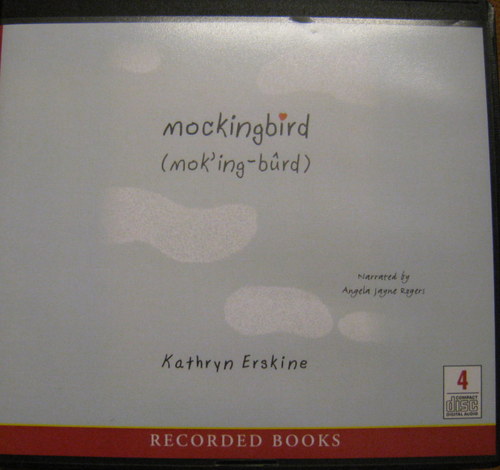 Mocking Bird, 4 CDs by Kathryn Erskine