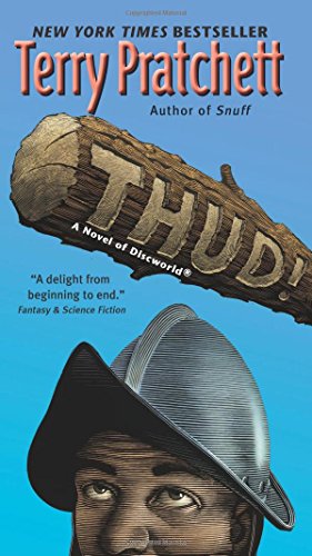 Thud!: A Novel of Discworld by Terry Pratchett
