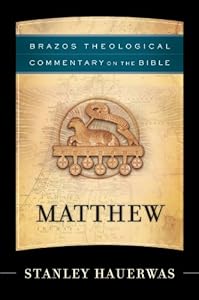 Matthew (Brazos Theological Commentary on the Bible)