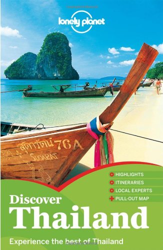 Lonely Planet Discover Thailand (Country Guide) by China Williams
