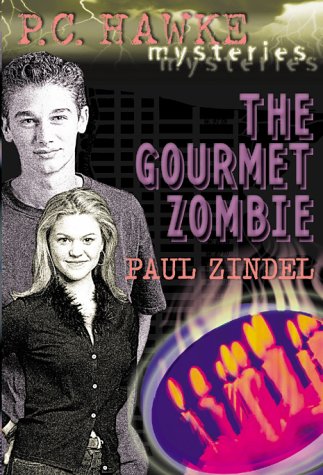 The P.C. Hawke Mysteries #7: Gourmet Zombie by Paul Zindel