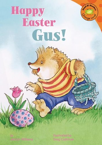 Happy Easter, Gus! by Jacklyn Williams
