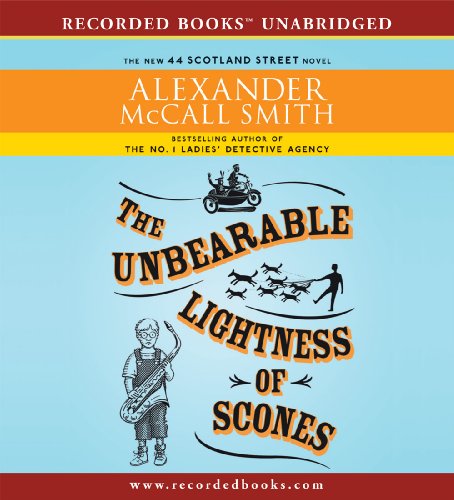Unbearable Lightness of Scones by Alexander McCall Smith
