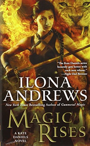 Magic Rises by Ilona Andrews