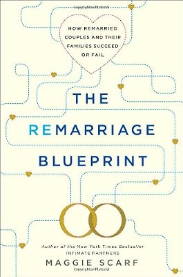 The Remarriage Blueprint: How Remarried Couples and Their Families Succeed or Fail