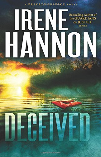 Deceived: A Novel by Irene Hannon