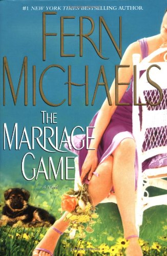 The Marriage Game: A Novel by Fern Michaels