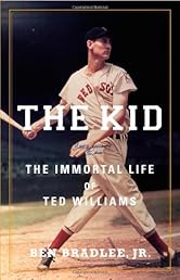 The Kid: The Immortal Life of Ted Williams