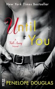 Until You: The Fall Away Series
