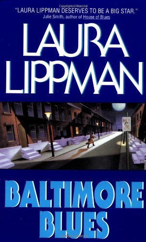 Baltimore blues by Laura Lippman