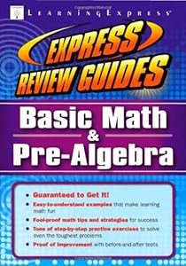 Express Review Guide: Basic Math and Pre-Algebra