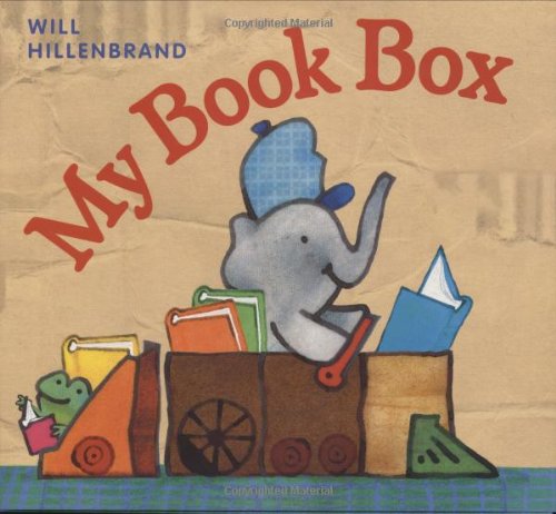 My Book Box by Will Hillenbrand