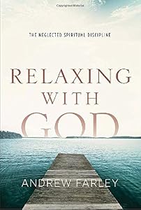 Relaxing with God