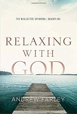 Relaxing with God