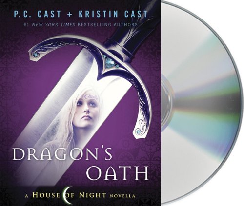 Dragon's Oath (House of Night) by P. C. Cast
