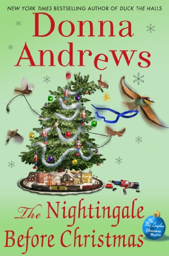 The Nightingale Before Christmas: A Meg Langslow Christmas Mystery (Meg Langslow Mysteries Book 18) by Donna Andrews