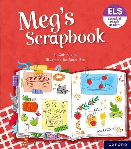 Essential Letters and Sounds: Essential Phonic Readers: Oxford Reading Level 4: Meg's Scrapbook (Essential Letters and Sounds: Essential Phonic Readers) by Zoe Clarke
