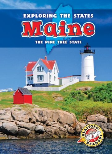 Maine: The Pine Tree State by Patrick Perish