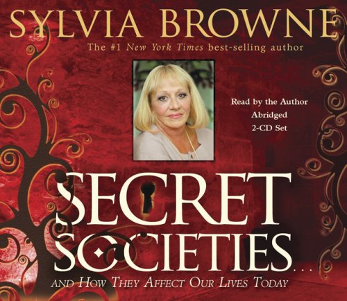 Secret Societies...and How They Affect Our Lives Today 2-CD by Sylvia Browne