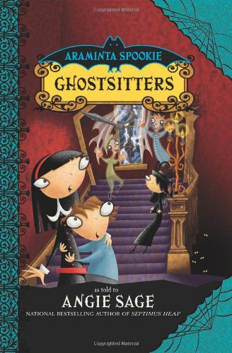 Araminta Spookie 5: Ghostsitters by Angie Sage