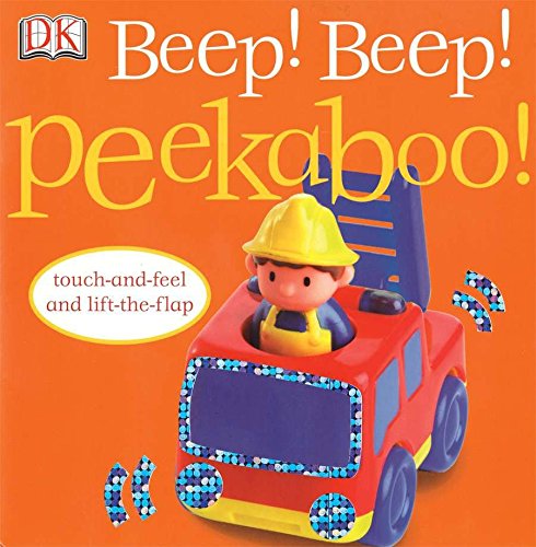 Beep! Beep! (Peekaboo!) by DK Publishing
