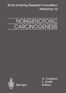 Nongenotoxic Carcinogenesis (Ernst Schering Foundation Symposium Proceedings) by A. Cockburn