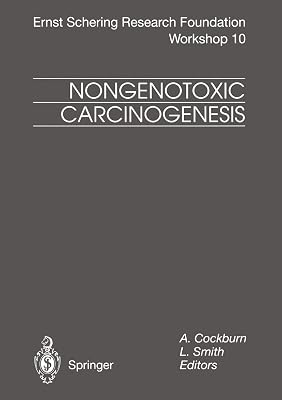 Nongenotoxic Carcinogenesis (Ernst Schering Foundation Symposium Proceedings)
