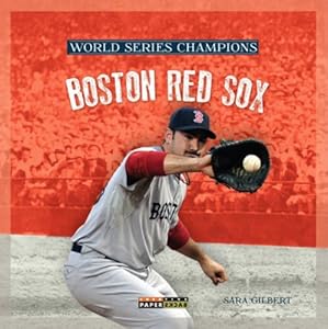 World Series Champs: Boston Red Sox