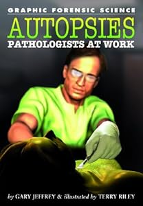 Autopsies: Pathologists at Work