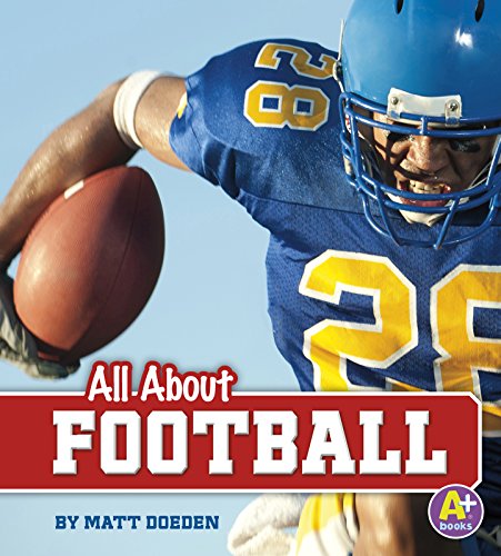 All About Football by Matt Doeden
