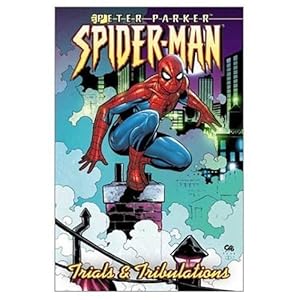 Peter Parker Spider-Man Vol. 4: Trials and Tribulations