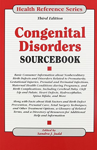 Congenital Disorders Sourcebook by Sandra J. Judd