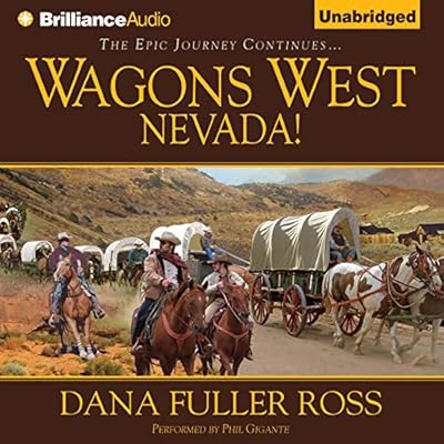 Wagons West Nevada!: Wagons West, Book 8