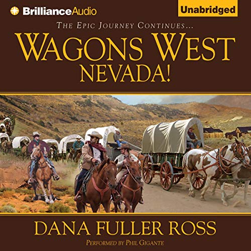 Wagons West Nevada!: Wagons West, Book 8 by Dana Fuller Ross