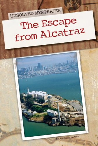 The Escape from Alcatraz by Stephanie Watson