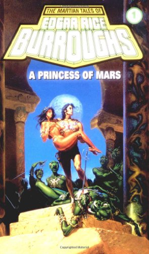 A Princess of Mars by Edgar Rice Burroughs