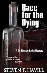Race for the Dying: A Dr. Thomas Parks Mystery