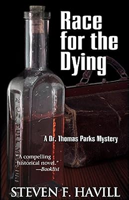 Race for the Dying: A Dr. Thomas Parks Mystery