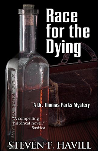 Race for the Dying: A Dr. Thomas Parks Mystery by Steven Havill