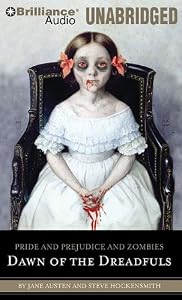 Pride and Prejudice and Zombies: Dawn of the Dreadfuls (Pride and Prejudice and Zombies Series)