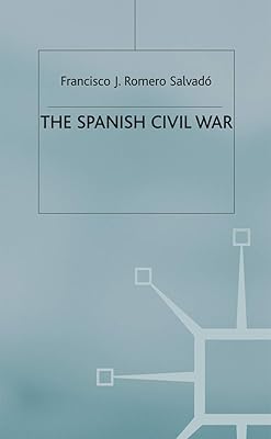 The Spanish Civil War: Origins, Course and Outcomes (Twentieth Century Wars, 14)