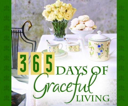 365 Days Of Graceful Living (365 Perpetual Calendars) by Barbour Publishing