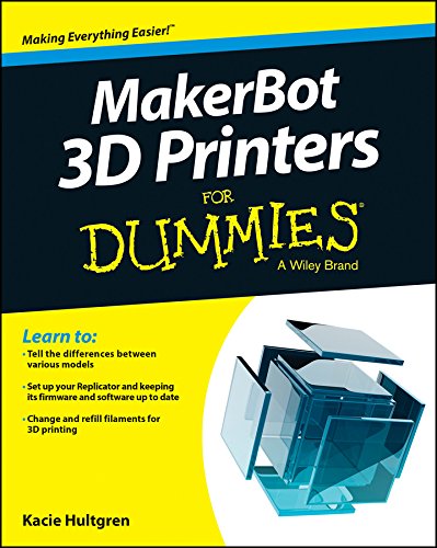 MakerBot For Dummies by Wiley