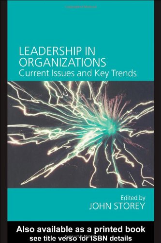 Leadership in Organizations by John Storey