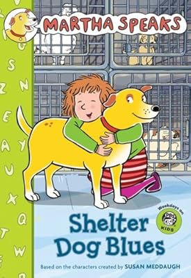 Martha Speaks: Shelter Dog Blues