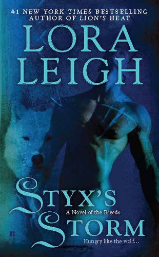 Styx's Storm by Lora Leigh