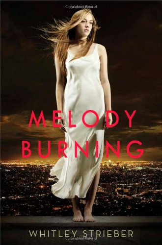 Melody Burning by Whitley Strieber