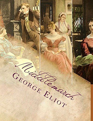Middlemarch by George Eliot